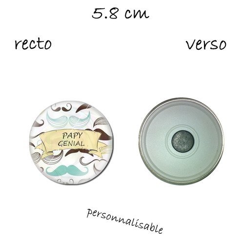 Magnet taille 58 mm  papy génial