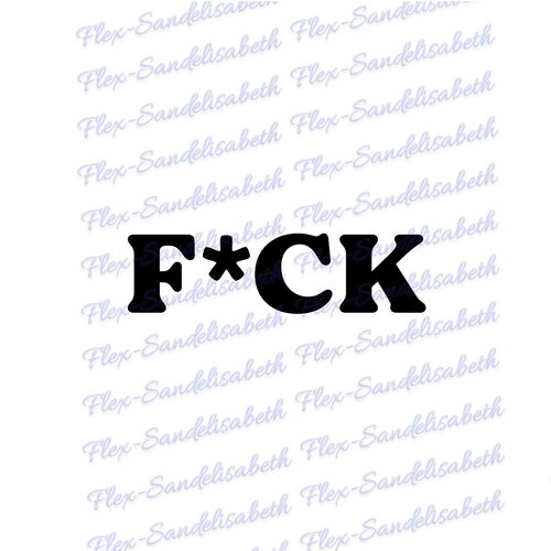Fuck texte 8 cm flex thermocollant appliqué transfert textile couleur au choix