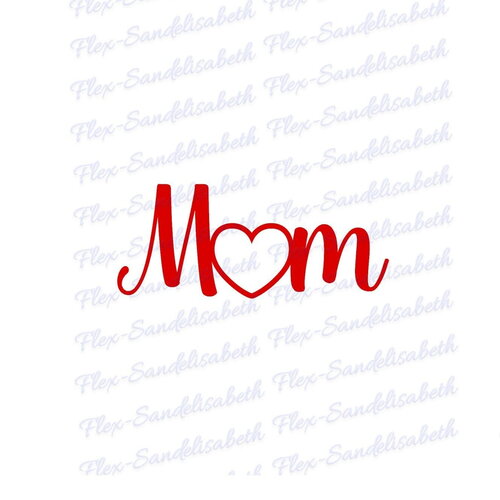 Maman mom mum cœur 6 cm fêtes des mères flex appliqué thermocollant couleur au choix