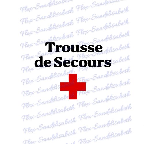 Trousse de secours + croix rouge 15 cm flex thermocollant appliqué transfert textile