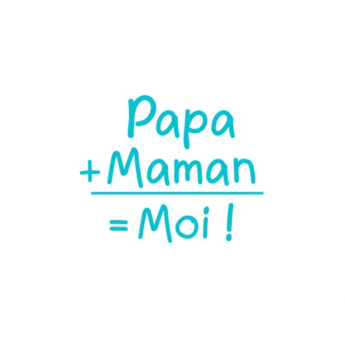 Papa maman moi naissance bébé 12 cm appliqué flex thermocollant couleur au choix