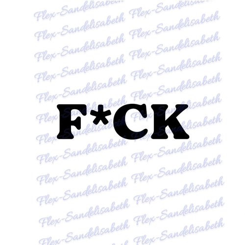 Fuck texte 12 cm flex thermocollant appliqué transfert textile couleur au choix