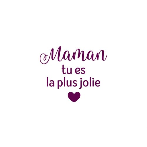 Maman tu es la plus jolie 10 cm appliqué flex thermocollant couleur au choix