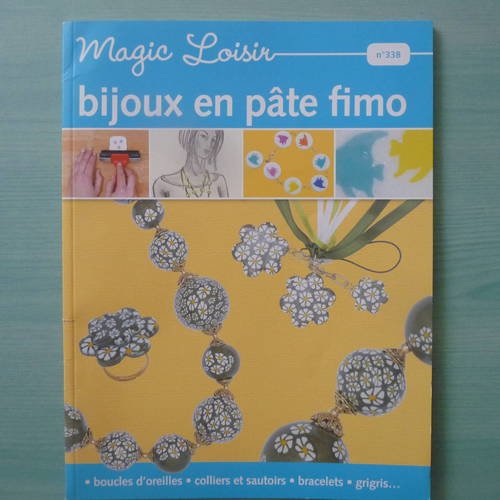 Livre "bijoux en pate fimo" - collection "magic loisir" n° 338 
