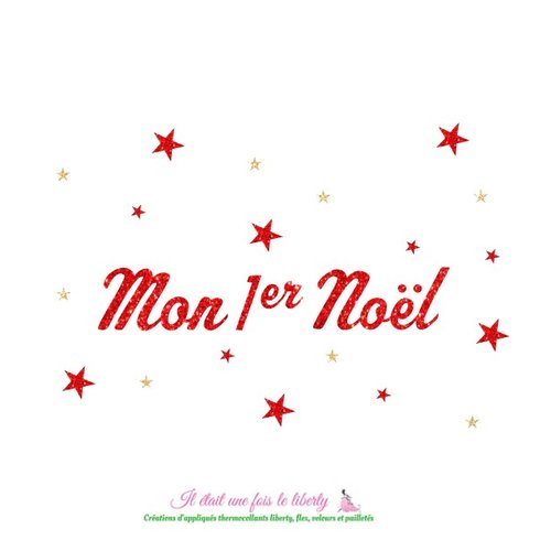 Appliqués thermocollants mon premier noël (phrase personnalisable) en flex pailleté (couleur au choix)