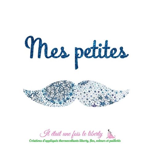 Appliqués thermocollants mes petites moustaches liberty adelajda bleu flex pailleté patch à repasser