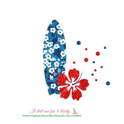 Appliqués thermocollants planche de surf avec fleurs d'hibiscus en tissus liberty c et flex pailletés