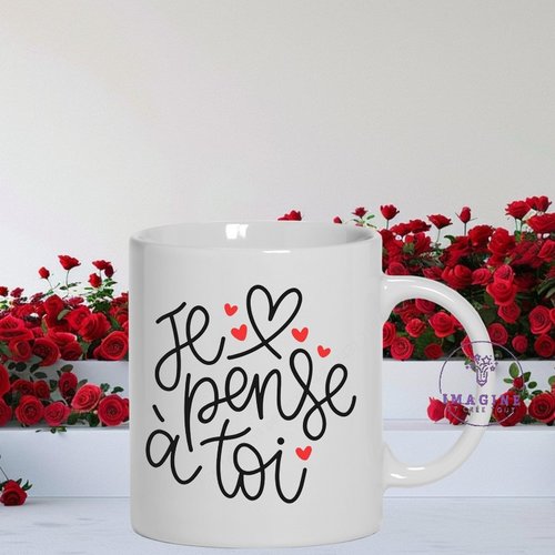 Mug saint valentin - je pense à toi - février - amour - love - tasse mot - personnalisation - cadeau à offrir