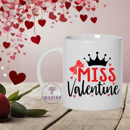 Mug saint valentin - miss saint valentin - amour - love - cœurs - 14 février - cadeau à offrir
