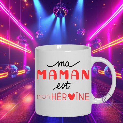 Mug ma maman est mon héroïne - mother - love - cœurs - maternelle - tendresse - amour infini - cadeau à offrir