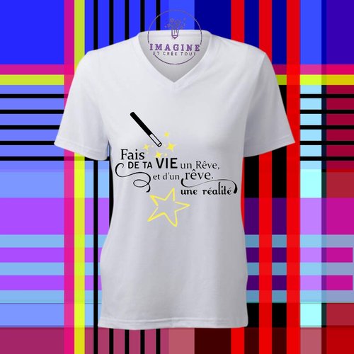 T-shirt personnalisé pour femme - encolure v - citation - rêve  - réalité -  i have a dream