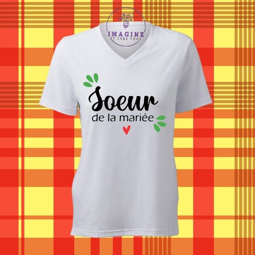 T-shirt personnalisé pour femme - col v - enterrement vie de jeune fille - sœur de la mariée  - famille