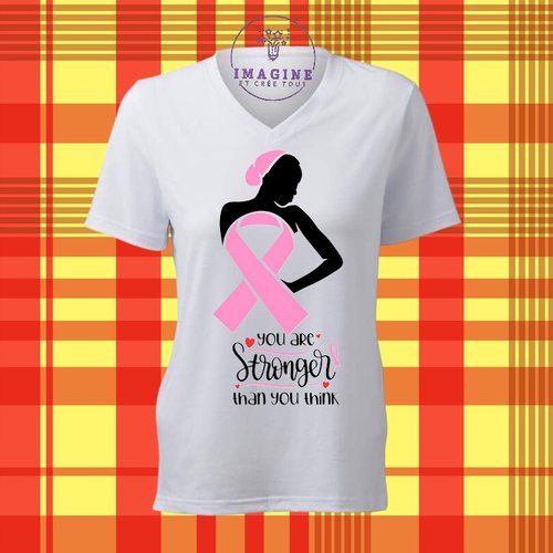 T-shirt personnalisé pour femme - col v - sublimation - femme - octobre - rose - you are stronger than you think
