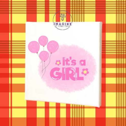 Tableau mural - sublimation -  impression infusible ink - toile - canvas - baby shower - révélation - chambre fille