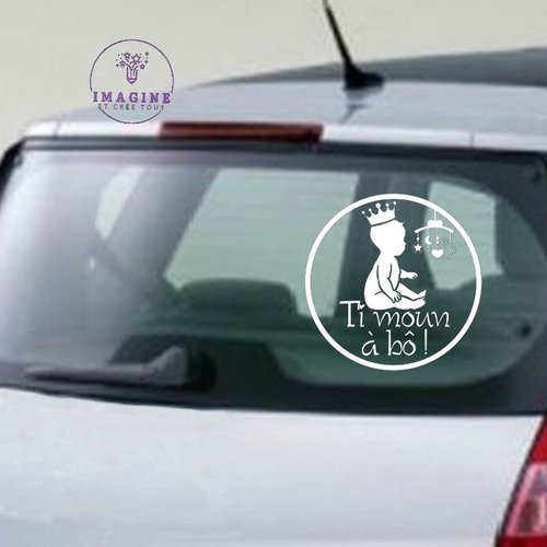 Sticker - ti moun à bô - baby - couronne - mobile - sticker inversé - pose vitre intérieure - vinyle blanc permanent