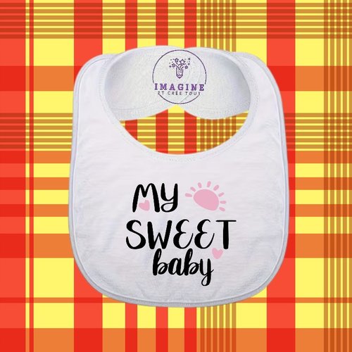 Bavoir - sublimation - impression infusible ink - my sweet baby - cœur - soleil - baby shower - personnalisation - texte