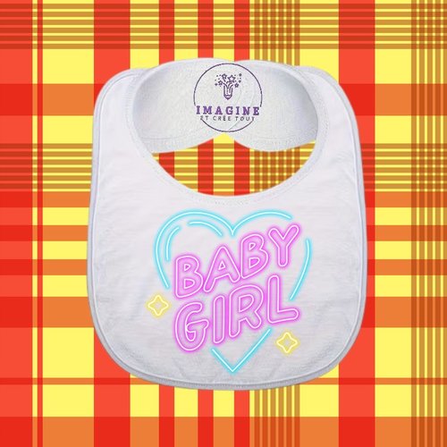 Bavoir - sublimation - impression infusible ink - baby girl - néon - lettering - personnalisation lumineuse - mot