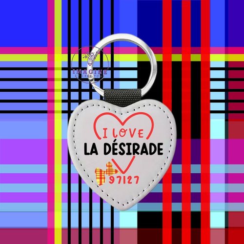 Porte clé - sublimation - impression infusible ink - guadeloupe - 971 - love - commune - la désirade - 97127 - gwada