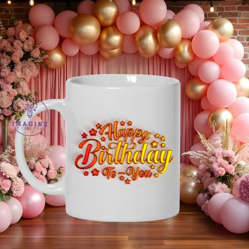 Mug - tasse - sublimation - impression infusible ink - happy birthday - joyeux anniversaire - 3d - multicolores - fête