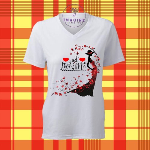 T-shirt personnalisé pour femme - col v - sublimation - impression infusible ink - just love me - creative women-s day