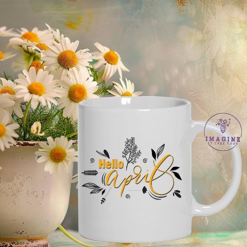 Mug - tasse - sublimation - impression infusible ink - english lettering hello april - bonjour avril - mois