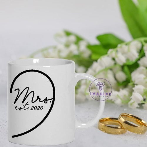 Mug - tasse - sublimation - impression infusible ink - mrs 2026 - mr and mrs wedding sign