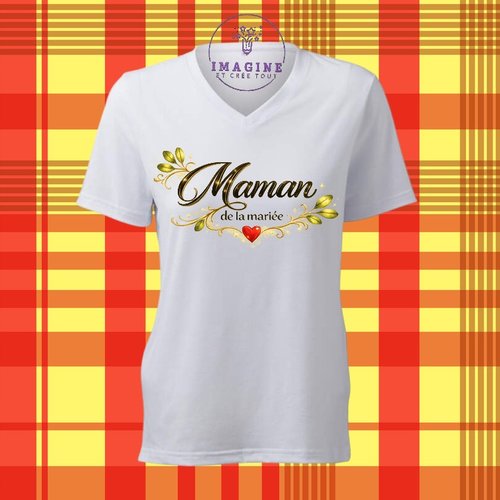 T-shirt personnalisé pour femme - col v - sublimation - impression infusible ink - maman de la mariée