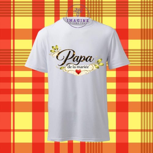 T-shirt personnalisé pour homme - ras du cou - sublimation - impression infusible ink - papa de la mariée