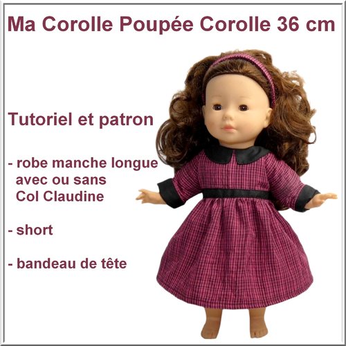 Tutrobe manche longue et short pour poupée corolle 36 cm. patron et tutoriel