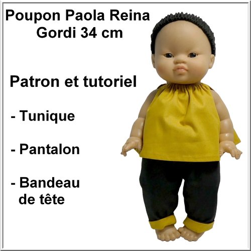 Pantalon, tunique sans manche et bandeau de tête poupon paola reina : tutoriel et patron.