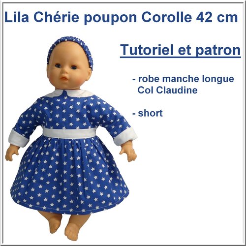 Robe manche longue et short pour lila chérie poupon 42 cm.tutoriel et patron