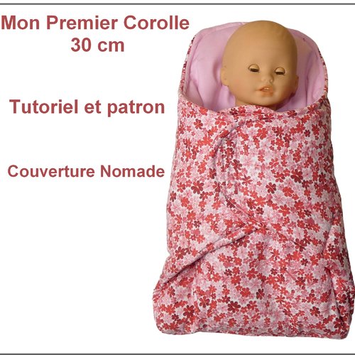 Couverture nomade pour poupon mon premier corolle 30 cm, tutoriel et patron