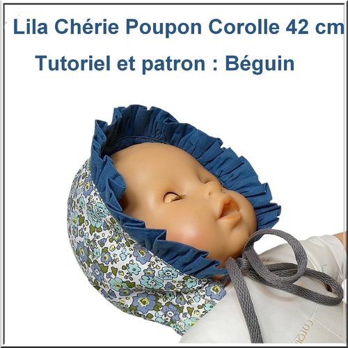 Béguin pour lila chérie poupon corolle 42 cm : tutoriel et patron