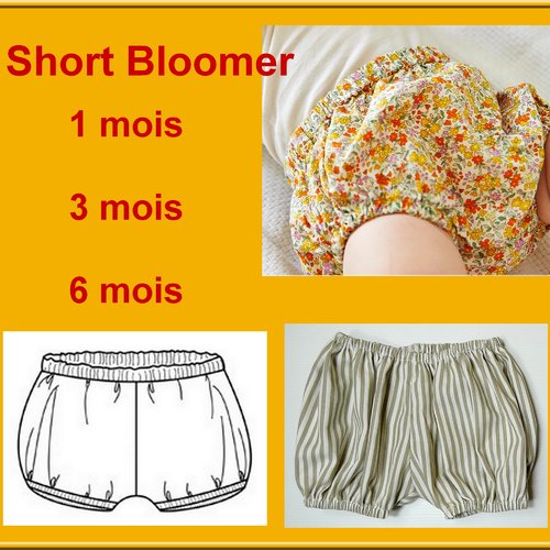 Bloomer short taille 1,3 et 6 mois : tutoriel et patron