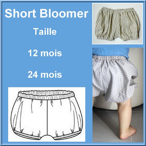 Bloomer short taille 12 et 24 mois : tutoriel et patron