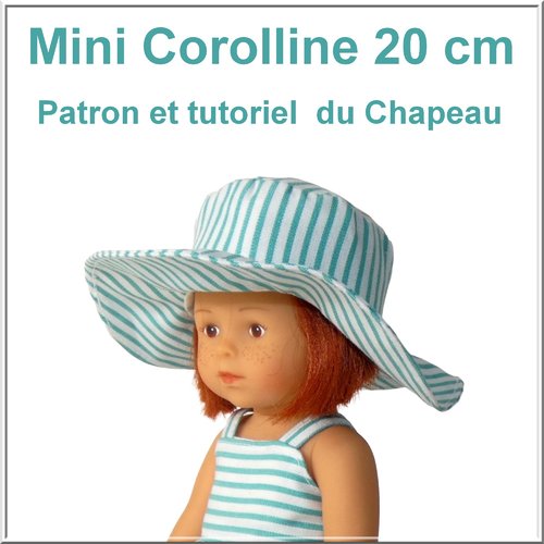Chapeau mini corolline 20 cm  : tutoriel et patron