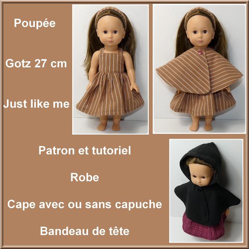 Robe et cape pour poupée gotz 27 cm : tutoriel et patron