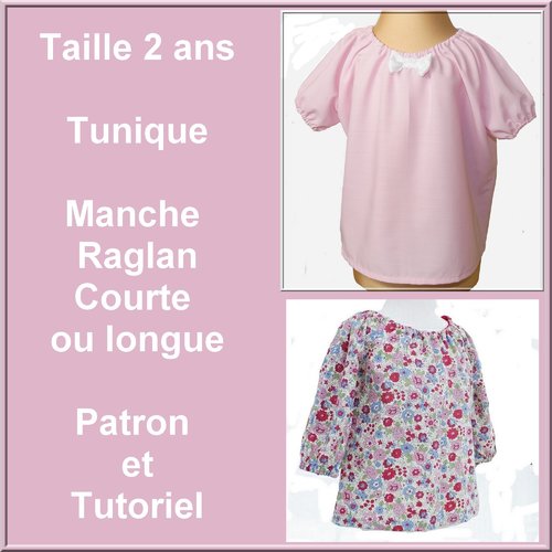 Patron et tutoriel : tunique manche raglan taille 2 ans