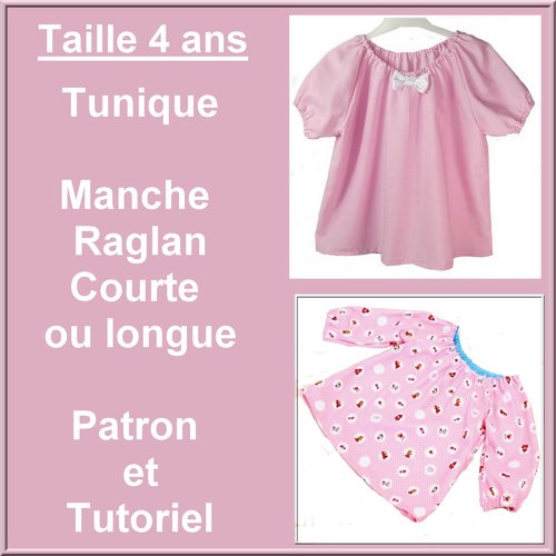 Patron et tutoriel : tunique manche raglan taille 4 ans