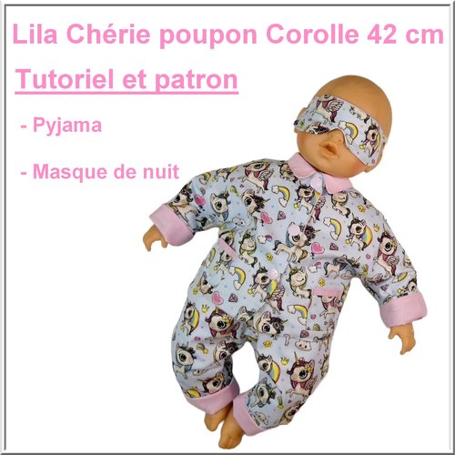 Pyjama et masque de nuit pour lila chérie poupon corolle 42 cm.tutoriel et patron