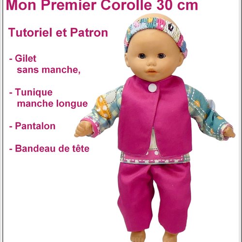 Tutoriel et patron pour poupon mon premier corolle 30 cm