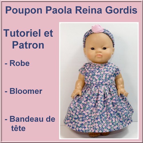 Robe et bloomer pour poupon paola reina : tutoriel et patron