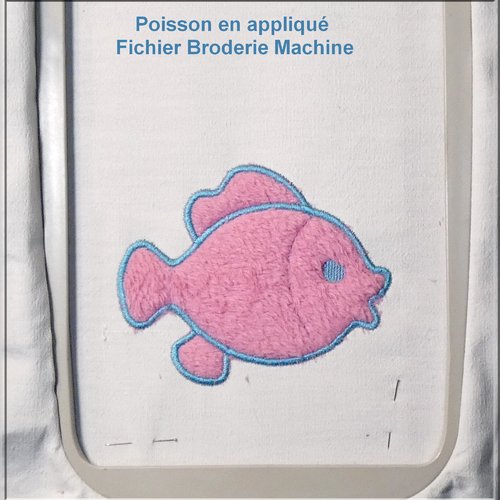 Poisson en appliqué  : fichier broderie machine