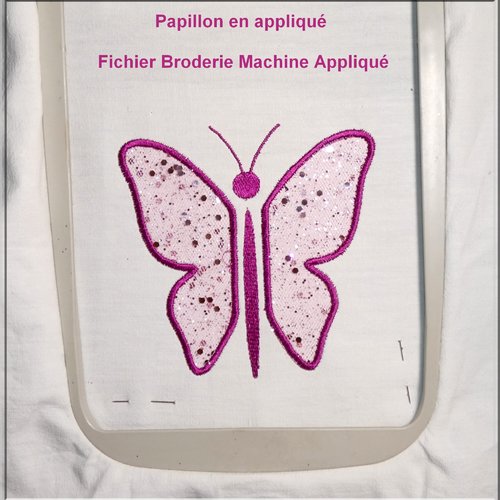 Papillon en appliqué  : fichier broderie machine