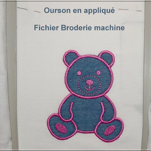 Ourson en appliqué  : fichier broderie machine