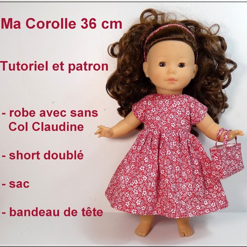 Robe et bloomer poupée ma corolle 36 cm. patron et tutoriel