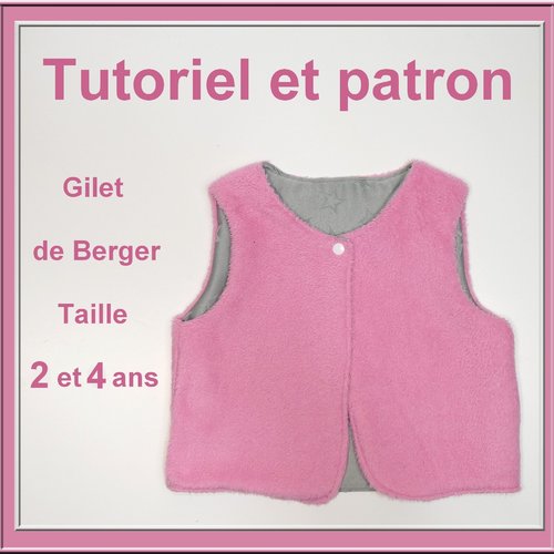 Gilet de berger 2 et 4 ans : tutoriel et patron