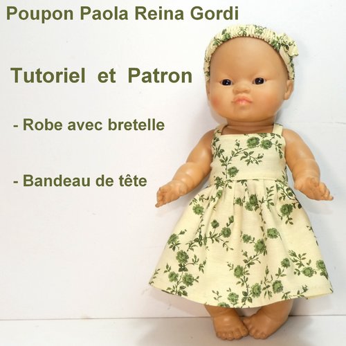 Robe et bandeau de tête pour poupon paola reina : tutoriel et patron