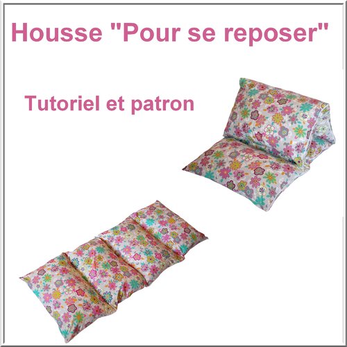 Tutoriel : housse à coussins  pour le repos des enfants