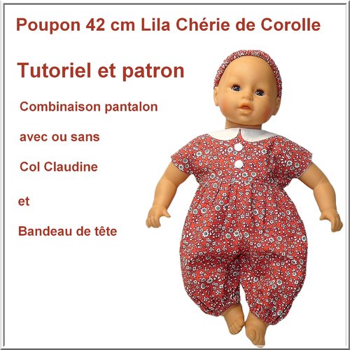 Combinaison pantalon poupon 42 cm lila chérie corolle : tutoriel et patron